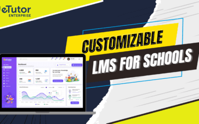 Customizable LMS for Schools