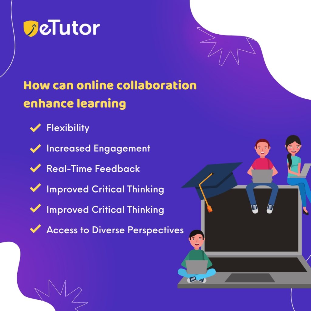 How can online collaboration enhance learning?