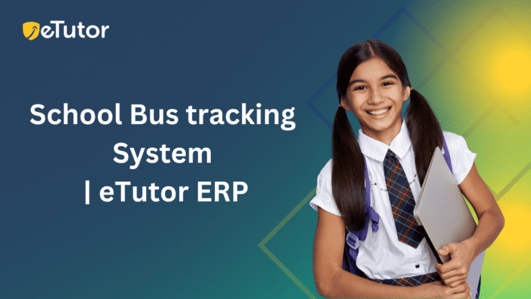 School Bus tracking System | eTutor ERP