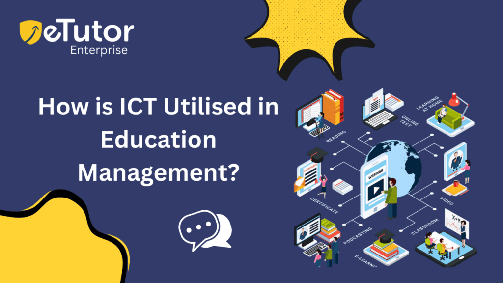 How is ICT Utilised in Education Management?