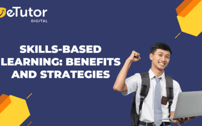 Skills-Based Learning: Benefits and Strategies